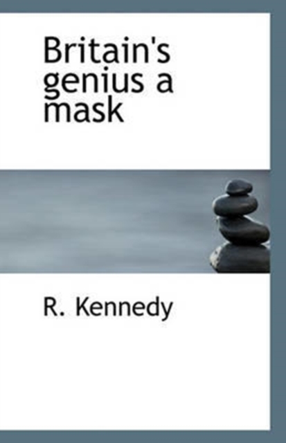 Britain's Genius a Mask, Paperback / softback Book