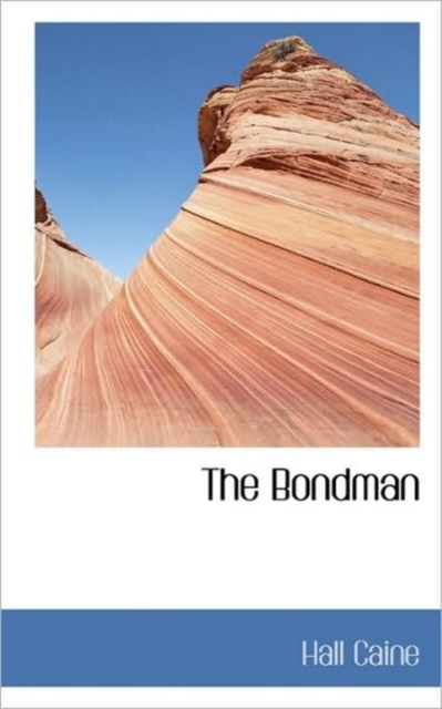 The Bondman, Hardback Book