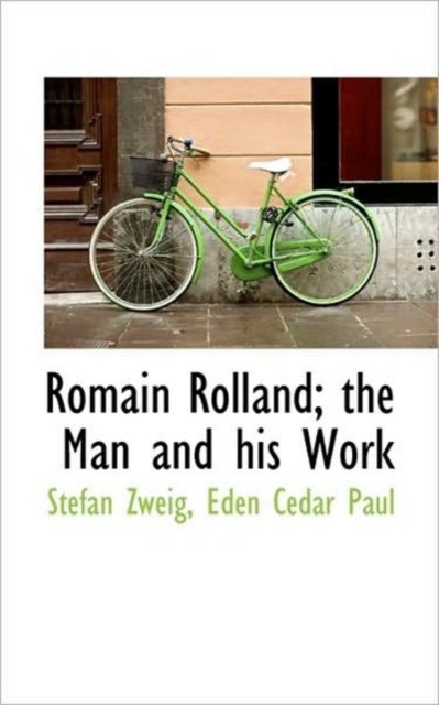 Romain Rolland; The Man and His Work, Paperback / softback Book