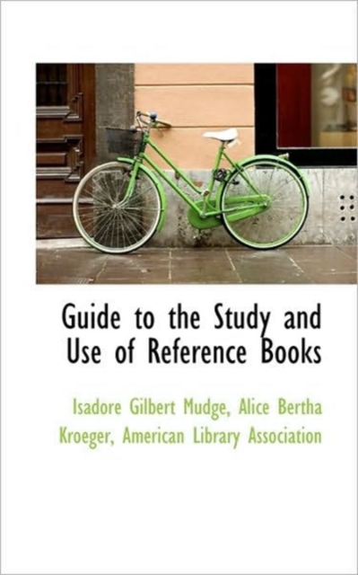 Guide to the Study and Use of Reference Books, Hardback Book