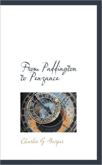 From Paddington to Penzance, Paperback / softback Book