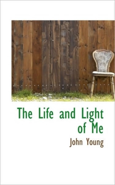 The Life and Light of Me, Hardback Book