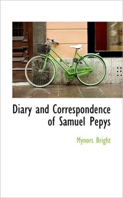 Diary and Correspondence of Samuel Pepys, Paperback / softback Book