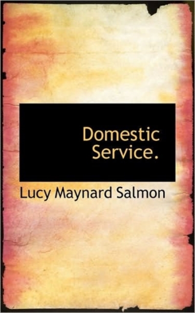Domestic Service., Hardback Book