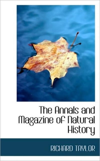 The Annals and Magazine of Natural History, Paperback / softback Book