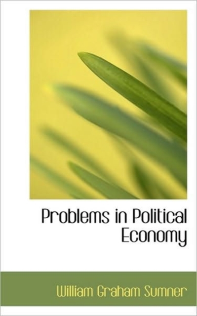 Problems in Political Economy, Hardback Book