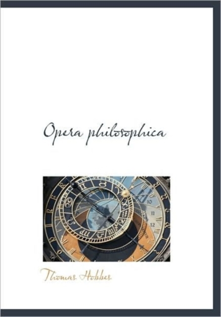 Opera Philosophica, Hardback Book