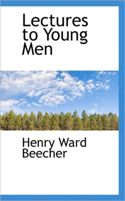 Lectures to Young Men, Paperback / softback Book