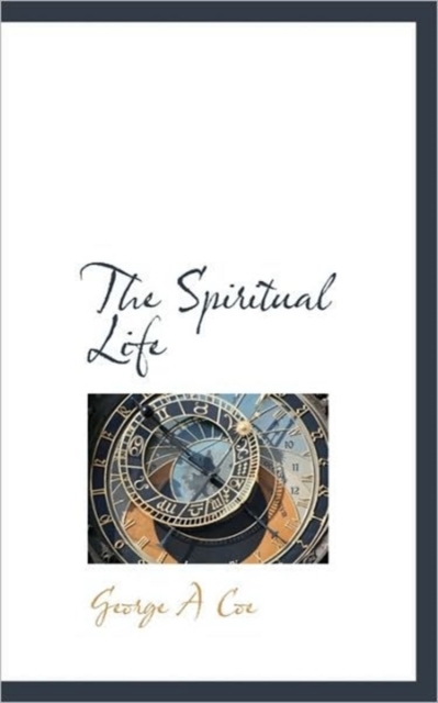 The Spiritual Life, Hardback Book