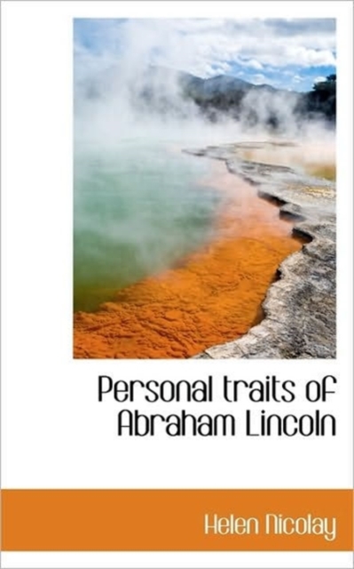 Personal Traits of Abraham Lincoln, Paperback / softback Book