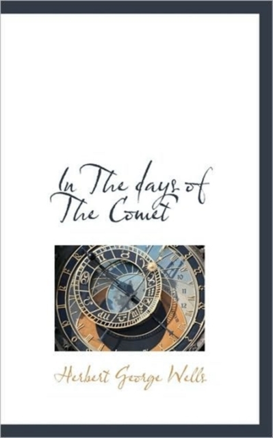 In the Days of the Comet, Hardback Book
