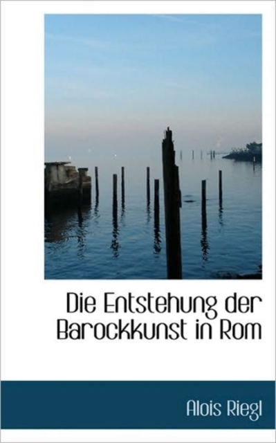 Die Entstehung Der Barockkunst in ROM, Paperback / softback Book