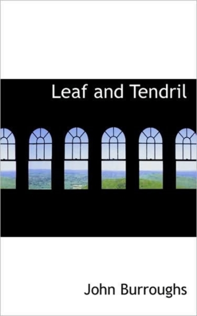 Leaf and Tendril, Paperback / softback Book