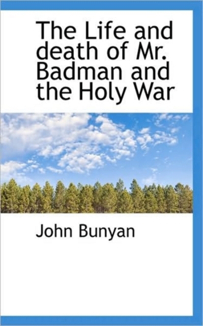 The Life and Death of Mr. Badman and the Holy War, Paperback / softback Book