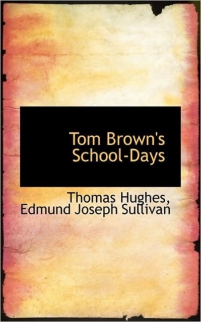 Tom Brown's School-Days, Paperback / softback Book