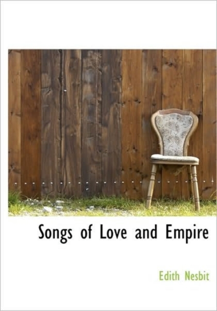 Songs of Love and Empire, Hardback Book