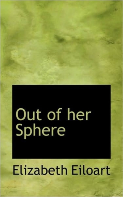 Out of Her Sphere, Paperback / softback Book