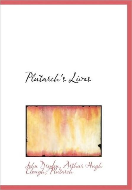 Plutarch's Lives, Hardback Book