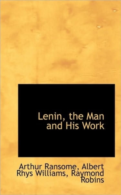 Lenin, the Man and His Work, Hardback Book