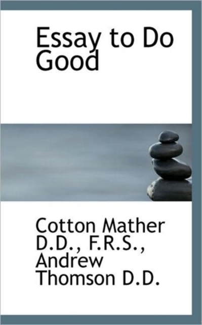 Essay to Do Good, Hardback Book