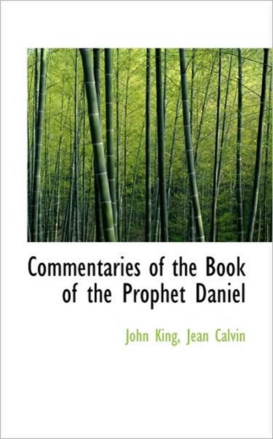 Commentaries of the Book of the Prophet Daniel, Paperback / softback Book