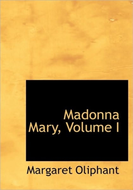 Madonna Mary, Volume I, Paperback / softback Book