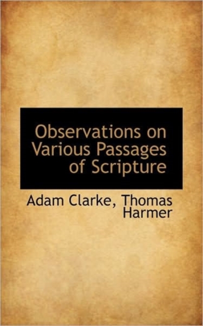 Observations on Various Passages of Scripture, Paperback / softback Book