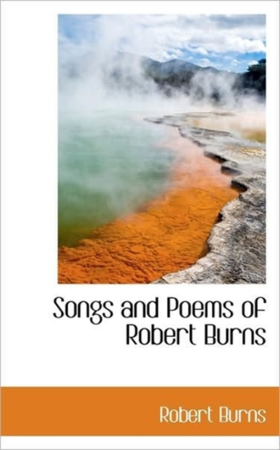Songs and Poems of Robert Burns, Paperback / softback Book