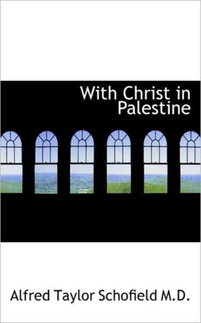 With Christ in Palestine, Paperback / softback Book