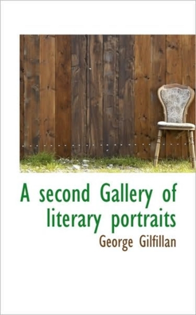 A Second Gallery of Literary Portraits, Paperback / softback Book