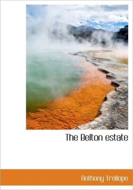 The Belton Estate, Hardback Book