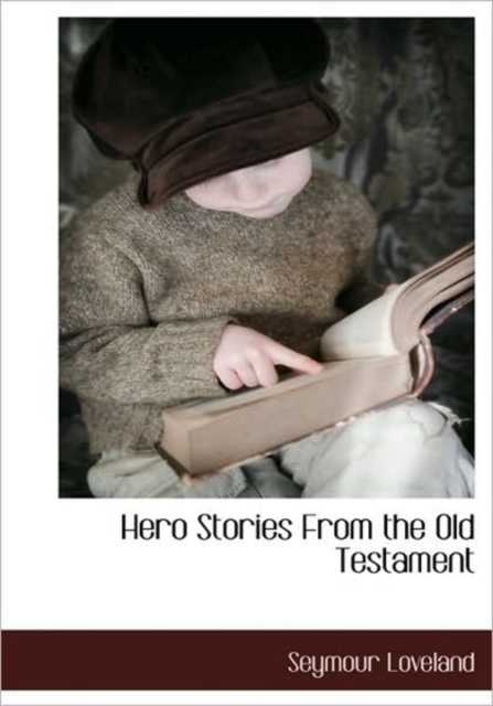 Hero Stories From the Old Testament, Hardback Book