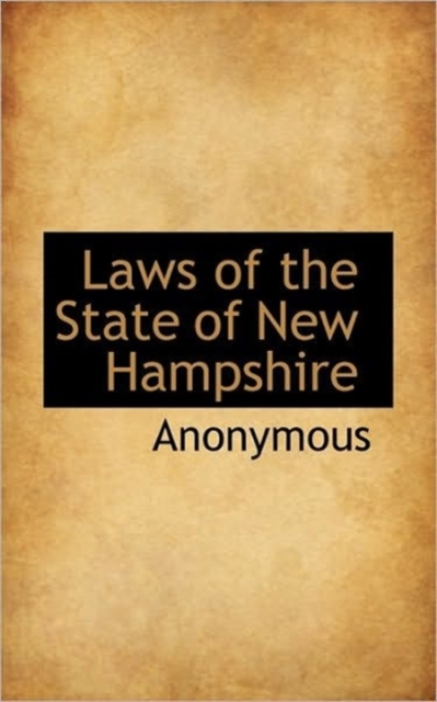 Laws of the State of New Hampshire, Hardback Book