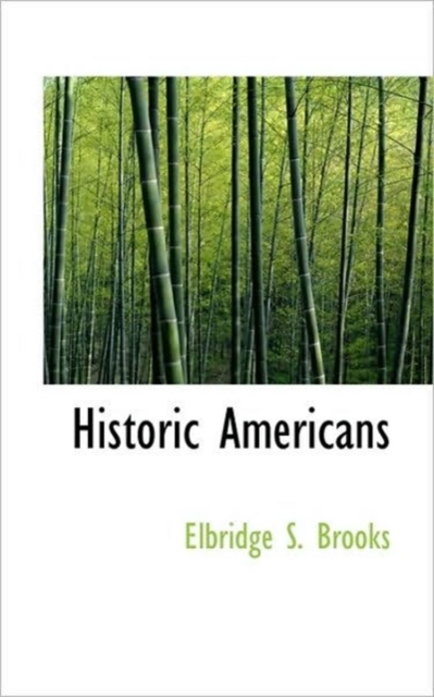 Historic Americans, Paperback / softback Book