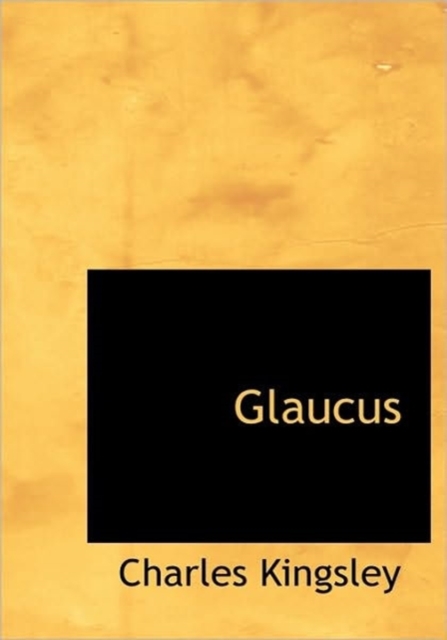 Glaucus, Hardback Book