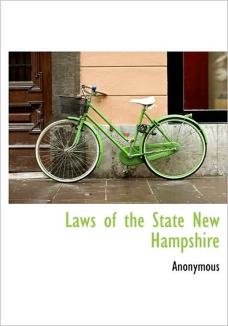 Laws of the State New Hampshire, Hardback Book