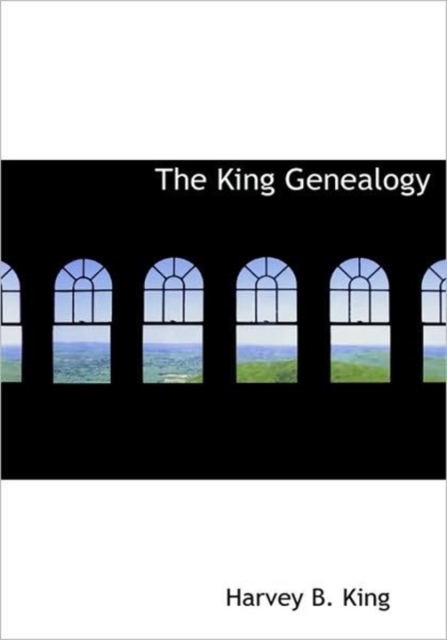 The King Genealogy, Hardback Book
