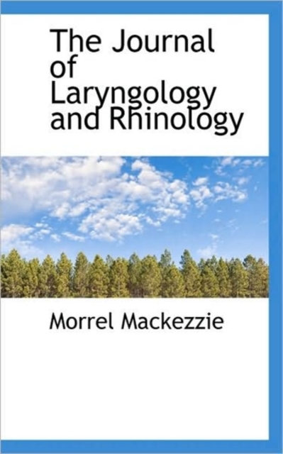 The Journal of Laryngology and Rhinology, Paperback / softback Book