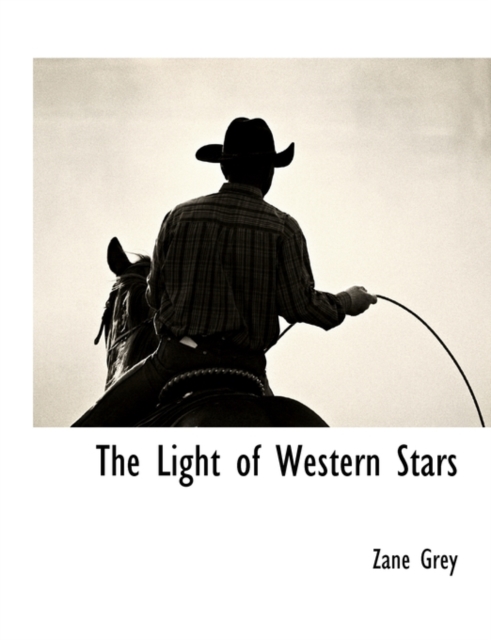 The Light of the Western Stars, Paperback / softback Book