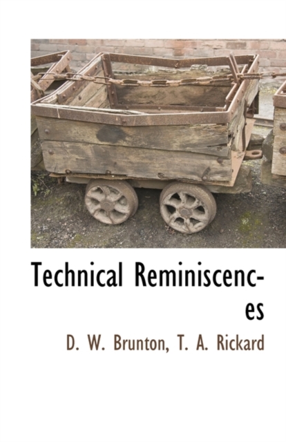 Technical Reminiscences, Paperback / softback Book