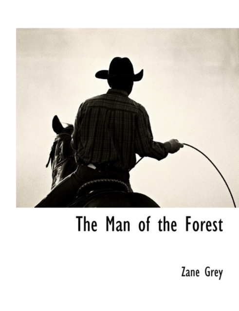 The Man of the Forest, Paperback / softback Book