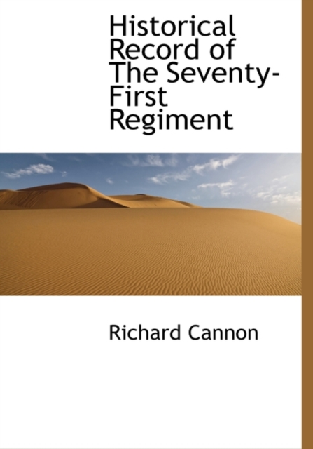 Historical Record of the Seventy-First Regiment, Paperback / softback Book