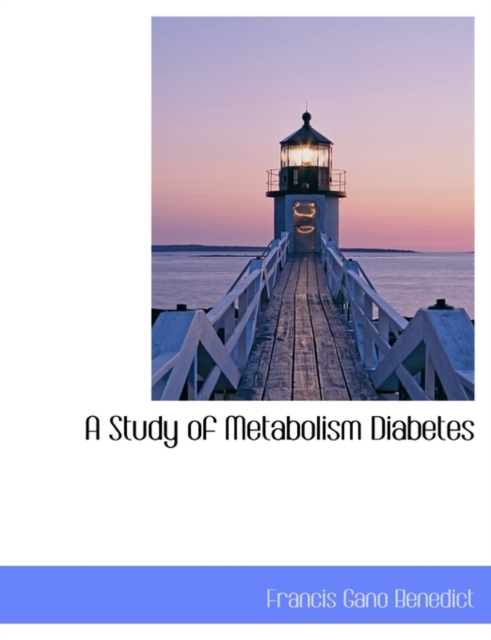 A Study of Metabolism Diabetes, Paperback / softback Book