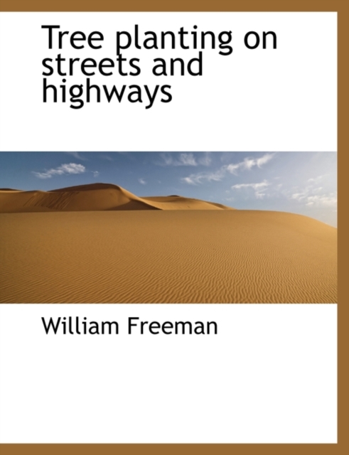 Tree Planting on Streets and Highways, Paperback / softback Book