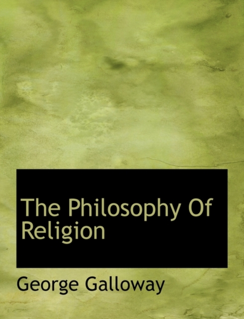 The Philosophy of Religion, Hardback Book