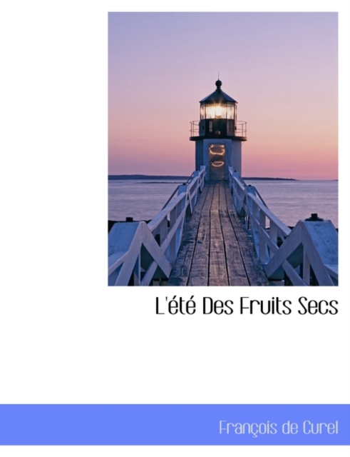 L' T Des Fruits Secs, Hardback Book