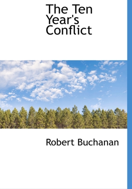 The Ten Year's Conflict, Hardback Book