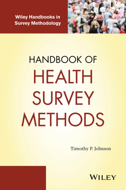 Handbook of Health Survey Methods, Hardback Book