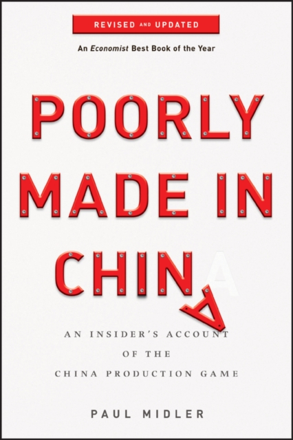Poorly Made in China : An Insider's Account of the China Production Game, PDF eBook