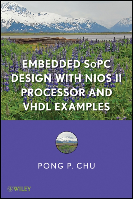 Embedded SoPC Design with Nios II Processor and VHDL Examples, Hardback Book